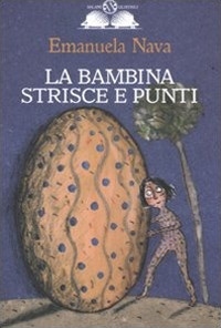 Libro bambina strisce e punti di Emanuela Nava - ean 9788877825377 - Salani