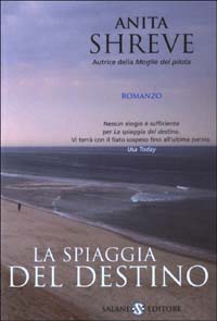 Libro spiaggia del destino di Anita Shreve - ean 9788877829894 - Salani
