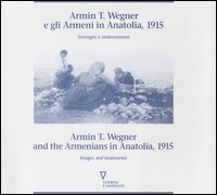 Libro Armin T. Wegner e gli armeni in Anatolia