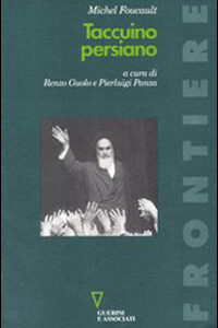 Libro Taccuino persiano di Michel Foucault - ean 9788878028616 - Guerini e Associati