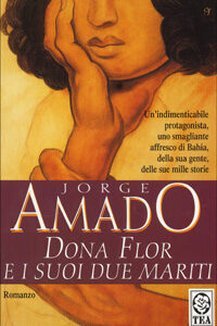 Libro Dona Flor e i suoi due mariti di Jorge Amado - ean 9788878181823 - TEA