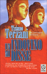 Libro indovino mi disse di Tiziano Terzani - ean 9788878184381 - TEA