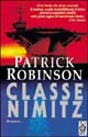 Libro Classe Nimitz di Patrick Robinson - ean 9788878185258 - TEA