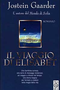 Libro viaggio di Elisabet di Jostein Gaarder - ean 9788878186026 - TEA