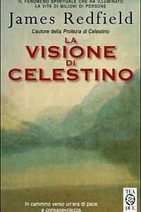 Libro visione di Celestino di James Redfield - ean 9788878186644 - TEA