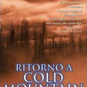 Libro Ritorno a Cold Mountain di Charles Frazier - ean 9788878187511 - TEA