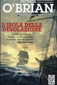 Libro isola della desolazione di Patrick O'Brian - ean 9788878187740 - TEA