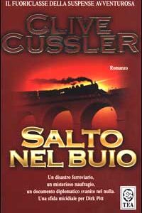 Libro Salto nel buio di Clive Cussler - ean 9788878188976 - TEA