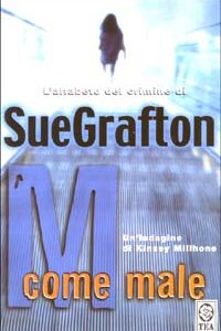 Libro M come male di Sue Grafton - ean 9788878189836 - TEA