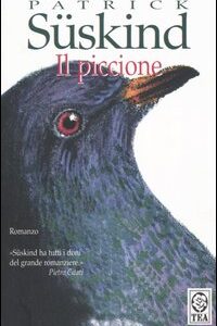Libro piccione di Patrick Süskind - ean 9788878191433 - TEA