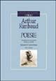 Libro Poesie. Testo originale a fronte di Arthur Rimbaud - ean 9788878195769 - TEA