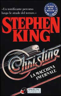 Libro Christine. La macchina infernale di Stephen King - ean 9788878244733 - Sperling & Kupfer