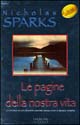 Libro pagine della nostra vita di Nicholas Sparks - ean 9788878249417 - Sperling & Kupfer