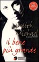Libro bene più grande di Judith Michael - ean 9788878249721 - Sperling & Kupfer