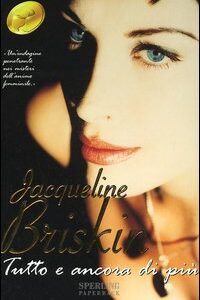 Libro Tutto e ancora di più di Jacqueline Briskin - ean 9788878249745 - Sperling & Kupfer