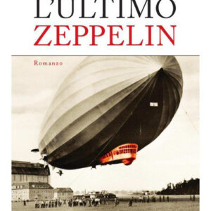 Libro ultimo Zeppelin di Alessandro Pasi - ean 9788878272514 - Bolis