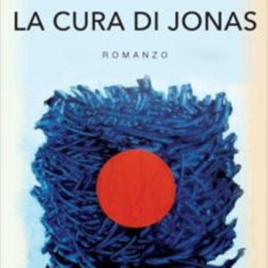 Libro cura di Jonas di Giacomo Paris - ean 9788878273108 - Bolis