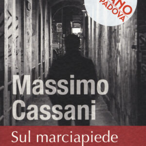 Libro Sul marciapiede opposto di Massimo Cassani - ean 9788878273696 - Bolis