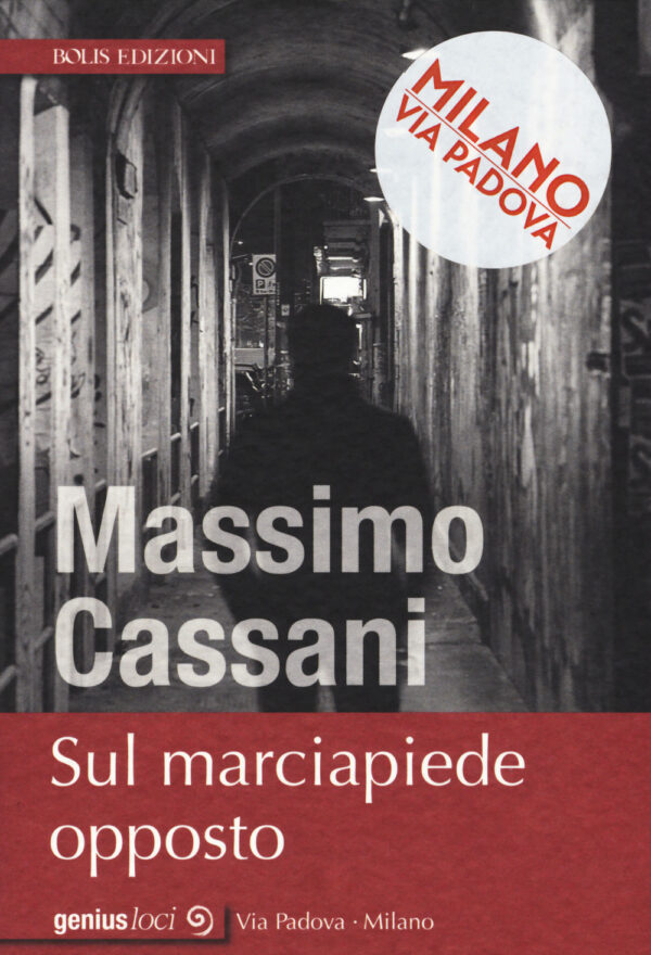 Libro Sul marciapiede opposto di Massimo Cassani - ean 9788878273696 - Bolis