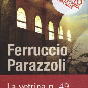 Libro vetrina n. 49 di Ferruccio Parazzoli - ean 9788878273702 - Bolis