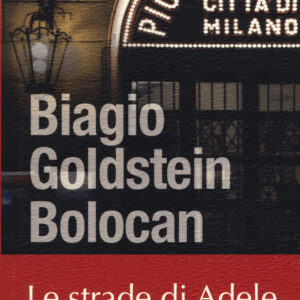 Libro strade di Adele di Biagio Goldstein Bolocan - ean 9788878274167 - Bolis