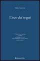 Libro eco dei sogni di Maria Caravone - ean 9788878421769 - Gruppo Albatros Il Filo