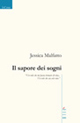 Libro sapore dei sogni di Jessica Malfatto - ean 9788878427167 - Gruppo Albatros Il Filo