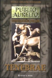 Libro Tenebrae di Danila Comastri Montanari - ean 9788878511712 - Hobby & Work Publishing