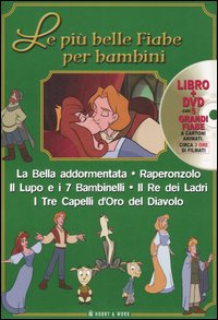Libro più belle fiabe per bambini: La bella addormentata-Raperonzolo-Il lupo e i 7 bambinelli-Il re dei ladri-I tre capelli d'oro del diavolo di  - ean 9788878514454 - Hobby & Work Publishing