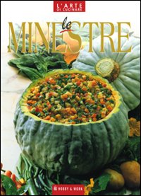 Libro minestre di  - ean 9788878515253 - Hobby & Work Publishing