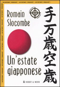 Libro estate giapponese di Romain Slocombe - ean 9788878515468 - Hobby & Work Publishing