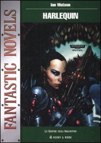 Libro Harlequin. Le guerre degli Inquisitori di Ian Watson - ean 9788878516076 - Hobby & Work Publishing