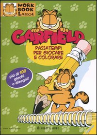 Libro Garfield. Passatempi per giocare e colorare di  - ean 9788878516748 - Hobby & Work Publishing