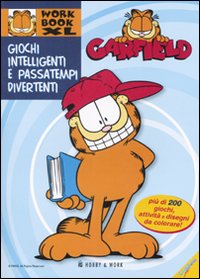 Libro Garfield. Giochi intelligenti e passatempi divertenti di  - ean 9788878516762 - Hobby & Work Publishing