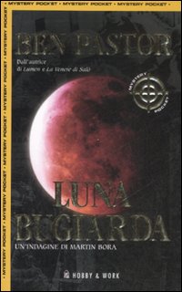 Libro Luna bugiarda di Ben Pastor - ean 9788878516946 - Hobby & Work Publishing