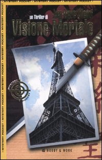Libro Visione mortale di Jean-Marie Villemot - ean 9788878516953 - Hobby & Work Publishing
