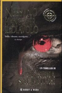 Libro Nessuno piange per il diavolo di Claudia Salvatori - ean 9788878517004 - Hobby & Work Publishing