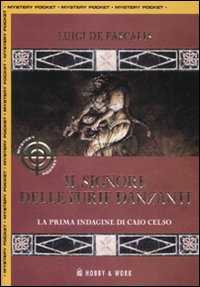 Libro signore delle furie danzanti di Luigi De Pascalis - ean 9788878517011 - Hobby & Work Publishing