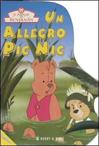 Libro allegro pic nic. Il mondo di Benjamin di  - ean 9788878517240 - Hobby & Work Publishing