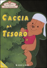 Libro Caccia al tesoro. Il mondo di Benjamin di  - ean 9788878517264 - Hobby & Work Publishing