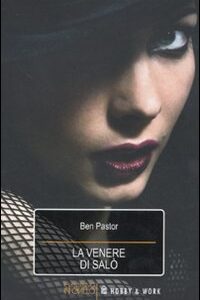 Libro Venere di Salò di Ben Pastor - ean 9788878519244 - Hobby & Work Publishing
