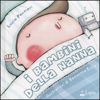 Libro bambini della nanna di Lucia Panzieri; Samantha Enria - ean 9788878740372 - Lapis