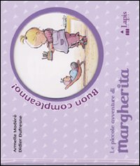 Libro Buon compleanno! di Armelle Modéré; Didier Dufresne - ean 9788878741331 - Lapis