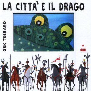 Libro città e il drago di Gek Tessaro - ean 9788878742598 - Lapis