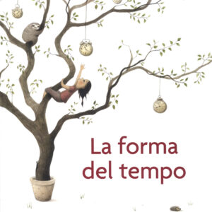 Libro forma del tempo di Chiara Lorenzoni; Francesca Dafne Vignaga - ean 9788878746008 - Lapis
