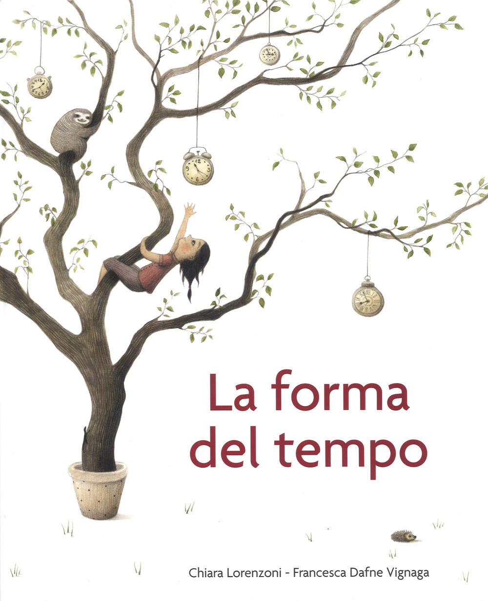 Libro forma del tempo di Chiara Lorenzoni; Francesca Dafne Vignaga - ean 9788878746008 - Lapis
