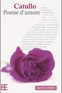 Libro Poesie d'amore di G. Valerio Catullo - ean 9788878990135 - Barbera