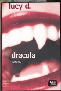 Libro Dracula di Lucy D. - ean 9788878990883 - Barbera