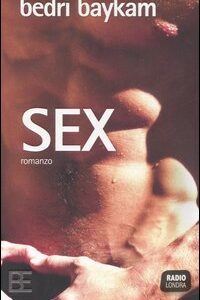Libro Sex di Bedri Baykam - ean 9788878991293 - Barbera