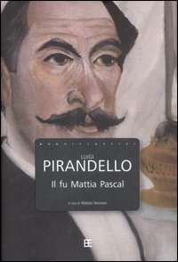 Libro fu Mattia Pascal di Luigi Pirandello - ean 9788878991439 - Barbera